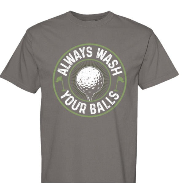 Always Wash Your Balls Tee - The Luua Company