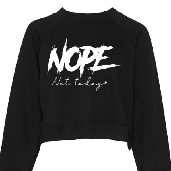 Nope Not Today Womens Cropped Hoodie - The Luua Company