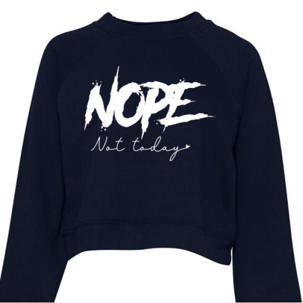 Nope Not Today Womens Cropped Hoodie - The Luua Company