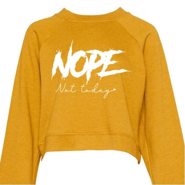 Nope Not Today Womens Cropped Hoodie - The Luua Company