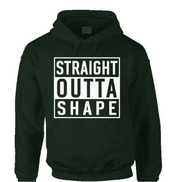 Straight Outta Shape Hoodie - The Luua Company