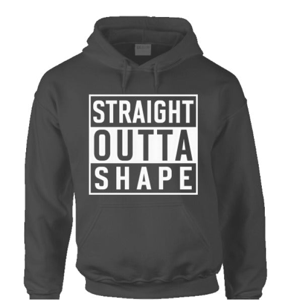 Straight Outta Shape Hoodie - The Luua Company