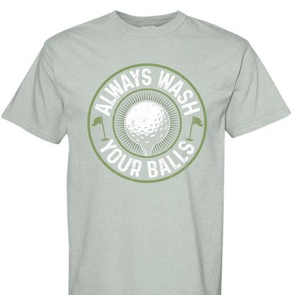 Always Wash Your Balls Tee - The Luua Company