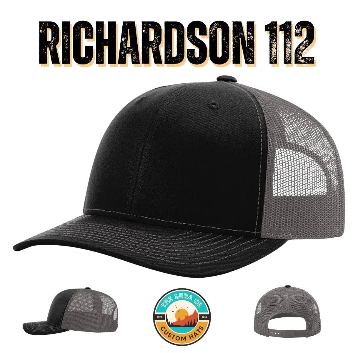 Custom Richardson 112 Trucker Hat | Leather Patch Hats - The Luua Company