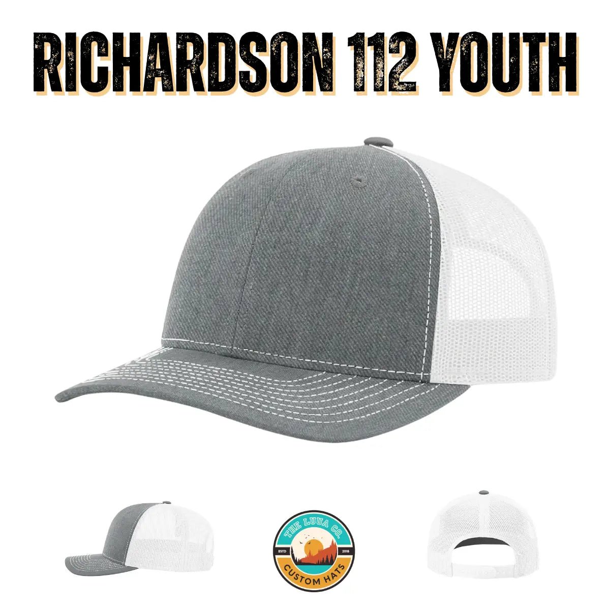 Custom Richardson 112Y | Youth Trucker Hat The Luua Company