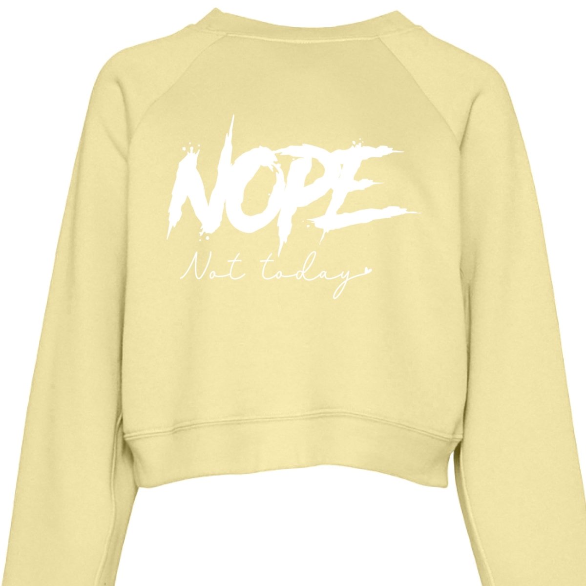 Nope Not Today Womens Cropped Hoodie - The Luua Company
