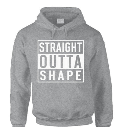 Straight Outta Shape Hoodie - The Luua Company